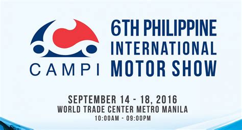 CAMPI to stage the 6th Philippine International Motor Show.